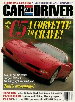 CAR & DRIVER 1997 FEB - CORVETTES, ROUSH/GT40 MUSTANGS